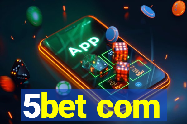 5bet com